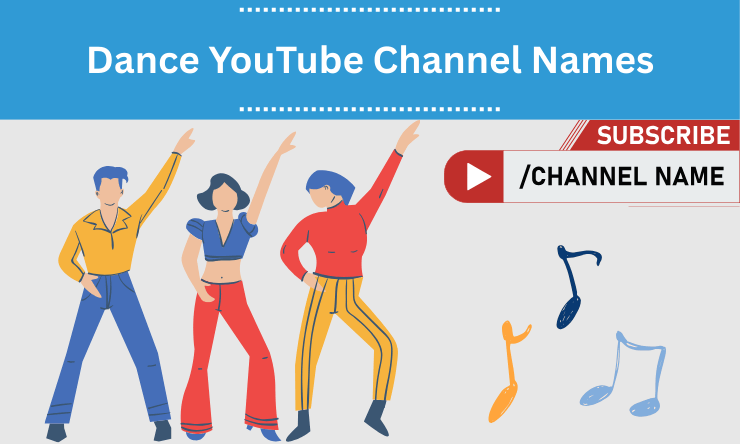 Dance YouTube Channel Names