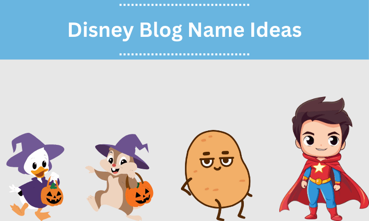 Disney Blog Name Ideas