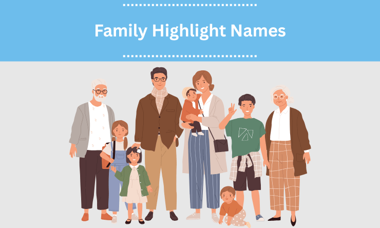 Family Highlight Names