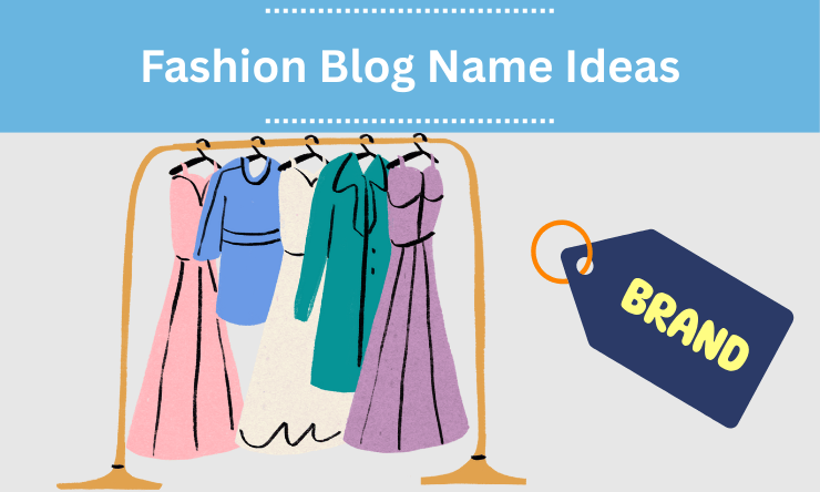 Fashion Blog Name Ideas