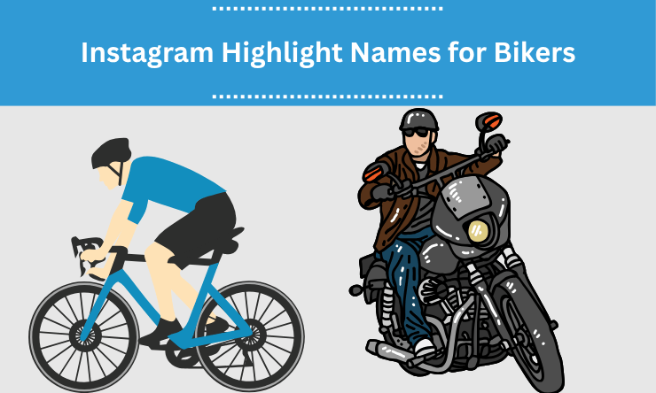 Instagram Highlight Names for Bikers