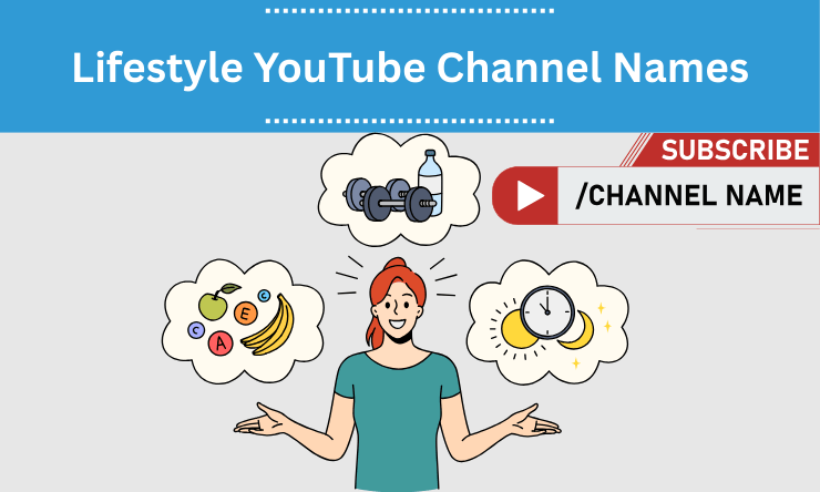 Lifestyle YouTube Channel Names