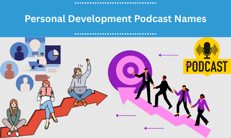 Personal Development Podcast Names