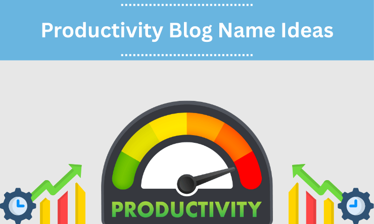 Productivity Blog Name Ideas