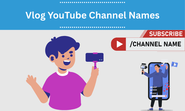 Vlog YouTube Channel Names