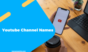 Youtube Channel Names