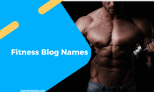 Fitness Blog Names